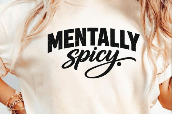 Download Mentally Spicy Quote Typography Design P - Quote typography Collection